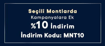 Seçili Montlarda İndirimlere Ek %10 İndirim, MNT10