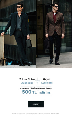 Takım Elbise + Ayakkabı sepette 500 TL İndirim veya Ceket + Ayakkabı sepette 500 TL İndirim