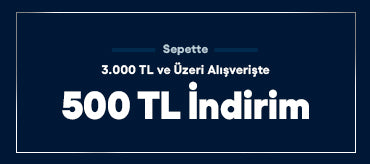 Sepette 3.000 TL Üzeri 500 TL İndirim