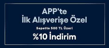 APP'te İlk Alışverişe Özel %10 İndirim