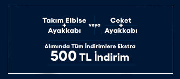 Seçili Takım Elbise veya Ceket + Ayakkabı Alımında 500 TL İndirim