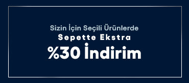 Seçili Ürünlerde Sepette Ekstra %30 İndirim