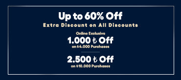 1.000 TL Discount on 4.000 TL & 2.500 TL Discount on 10.000 TL